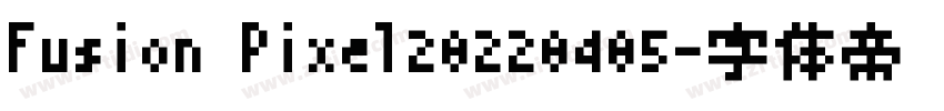 Fusion Pixel20220405字体转换